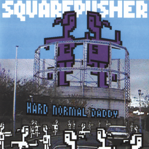 <i>Hard Normal Daddy</i> 1997 studio album by Squarepusher