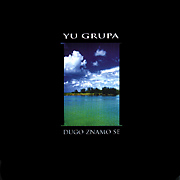 <i>Dugo znamo se</i> 2005 studio album by YU Grupa