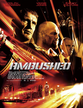 <i>Ambushed</i> (2013 film) 2013 American film