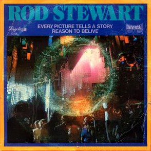 <span class="mw-page-title-main">Every Picture Tells a Story (song)</span> 1972 single by Rod Stewart