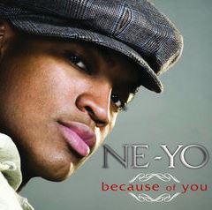 <span class="mw-page-title-main">Because of You (Ne-Yo song)</span> 2007 single by Ne-Yo