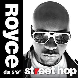 <i>Street Hop</i> 2009 studio album by Royce da 59"