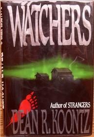 <i>Watchers</i> (novel) 1987 novel by Dean Koontz