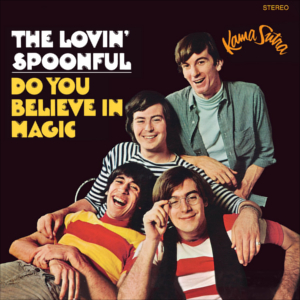 <i>Do You Believe in Magic</i> (album) 1965 studio album by The Lovin Spoonful