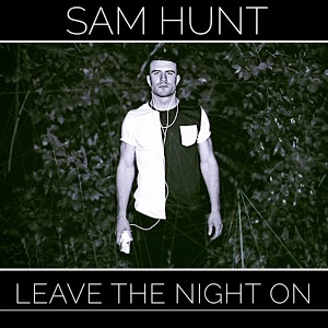 <span class="mw-page-title-main">Leave the Night On</span> 2014 single by Sam Hunt