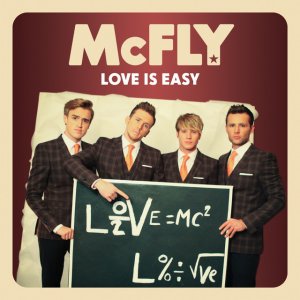 <span class="mw-page-title-main">Love Is Easy (McFly song)</span> 2012 single by McFly