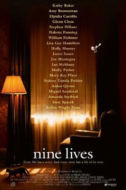 <i>Nine Lives</i> (2005 film) 2005 American film