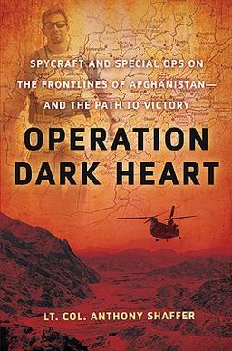 <i>Operation Dark Heart</i> Book by Anthony Shaffer