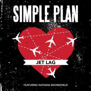 <span class="mw-page-title-main">Jet Lag (song)</span> 2011 single by Simple Plan