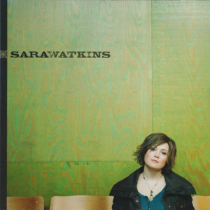 <i>Sara Watkins</i> (album) 2009 studio album by Sara Watkins