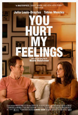 <i>You Hurt My Feelings</i> (2023 film) American film by Nicole Holofcener