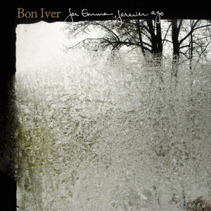 <i>For Emma, Forever Ago</i> 2007 studio album by Bon Iver