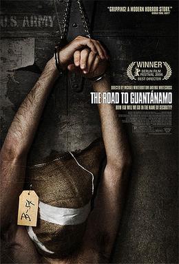 <i>The Road to Guantánamo</i> 2006 British docudrama film by Michael Winterbottom and Mat Whitecross