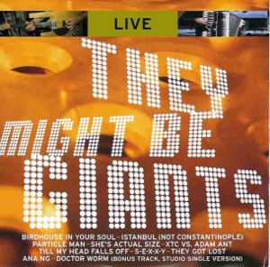 <i>Live</i> (They Might Be Giants album) 1999 live album by They Might Be Giants