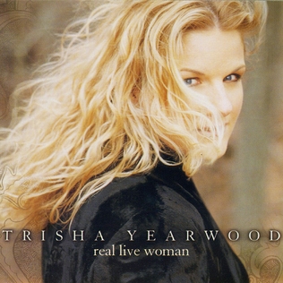 <i>Real Live Woman</i> 2000 album by Trisha Yearwood