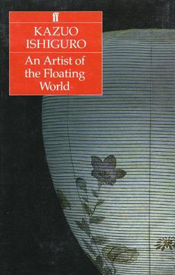 <i>An Artist of the Floating World</i> 1986 novel by Kazuo Ishiguro