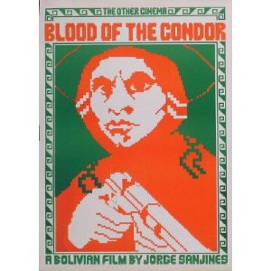 <i>Blood of the Condor</i>