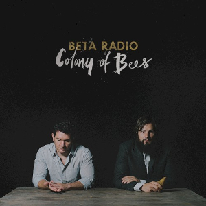 <i>Colony of Bees</i> 2014 studio album by Beta Radio