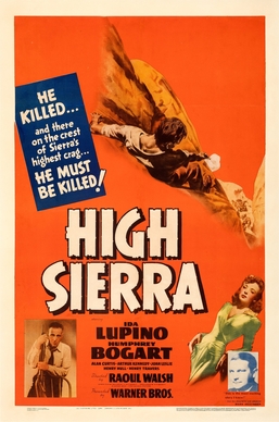 <i>High Sierra</i> (film) 1941 film by Raoul Walsh