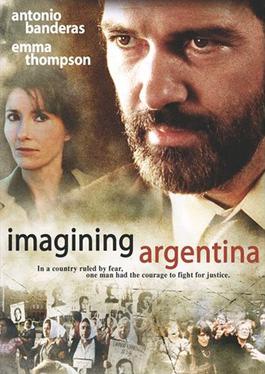 <i>Imagining Argentina</i> (film) 2003 Spanish film