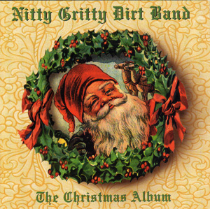 <i>The Christmas Album</i> (Nitty Gritty Dirt Band album) 1997 studio album by Nitty Gritty Dirt Band