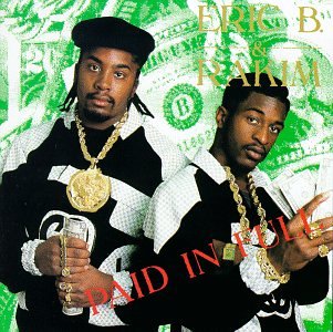 <i>Paid in Full</i> (album) 1987 studio album by Eric B. & Rakim