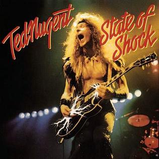 <i>State of Shock</i> (Ted Nugent album) 1979 studio album by Ted Nugent