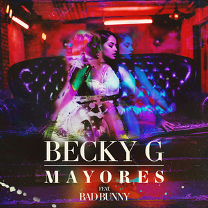 <span class="mw-page-title-main">Mayores</span> 2017 single by Becky G and Bad Bunny