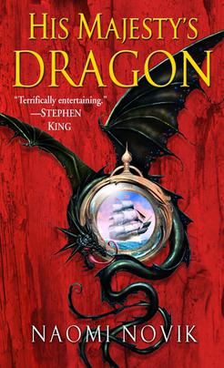 <i>His Majestys Dragon</i> Novel by Naomi Novik