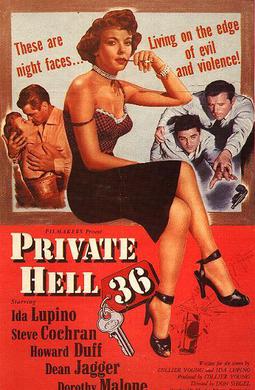 <i>Private Hell 36</i> 1954 film by Don Siegel