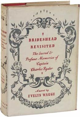 <i>Brideshead Revisited</i> 1945 novel by Evelyn Waugh