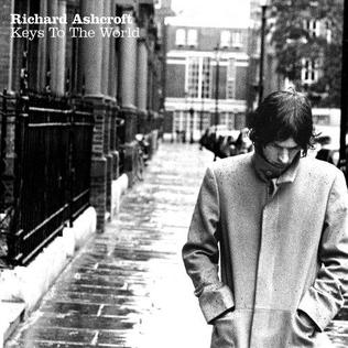 <i>Keys to the World</i> 2006 studio album by Richard Ashcroft