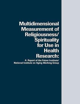 <i>Multidimensional Measurement of Religiousness/Spirituality for Use in Health Research</i>