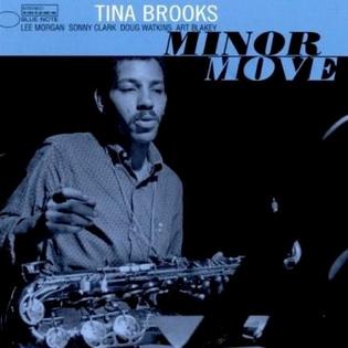 <i>Minor Move</i> 1980 studio album by Tina Brooks