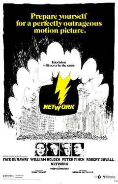 <i>Network</i> (1976 film) 1976 film by Paddy Chayefsky & Sidney Lumet