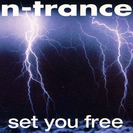 <span class="mw-page-title-main">Set You Free (N-Trance song)</span> 1993 single by N-Trance