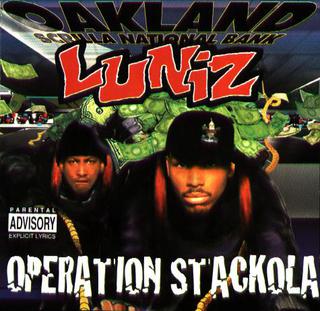 <i>Operation Stackola</i> 1995 studio album by Luniz