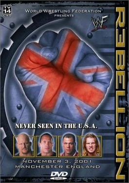 <span class="mw-page-title-main">Rebellion (2001)</span> World Wrestling Federation pay-per-view event