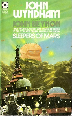 <i>Sleepers of Mars</i> 1973 short story collection by John Wyndham