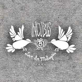 <i>Live in Malaysia 2004</i> 2004 live album by Incubus