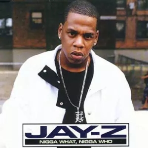 <span class="mw-page-title-main">Nigga What, Nigga Who (Originator 99)</span> 1999 single by Jay-Z featuring Amil and Big Jaz