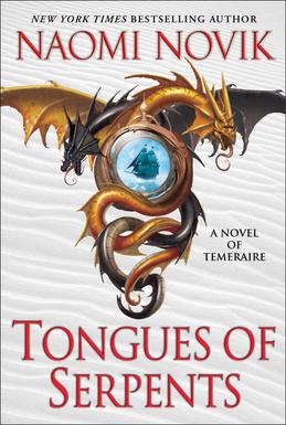 <i>Tongues of Serpents</i> Novel by Naomi Novik