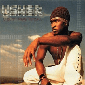 <span class="mw-page-title-main">U Don't Have to Call</span> 2002 single by Usher