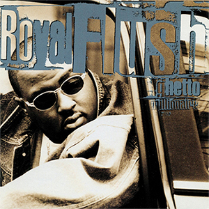 <i>Ghetto Millionaire</i> 1997 studio album by Royal Flush