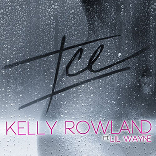 <span class="mw-page-title-main">Ice (Kelly Rowland song)</span> 2012 single by Kelly Rowland featuring Lil Wayne