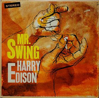 <i>Mr. Swing</i> (album) 1960 studio album by Harry Edison