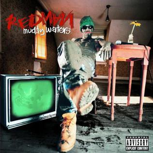 <i>Muddy Waters</i> (album) 1996 studio album by Redman