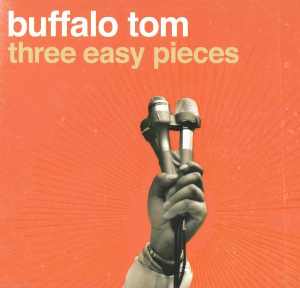 <i>Three Easy Pieces</i> (album) 2007 studio album by Buffalo Tom