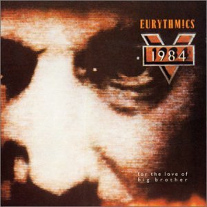 <i>1984 (For the Love of Big Brother)</i> 1984 soundtrack album by Eurythmics