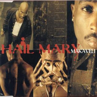 <span class="mw-page-title-main">Hail Mary (2Pac song)</span> 1997 single by Makaveli featuring Outlawz